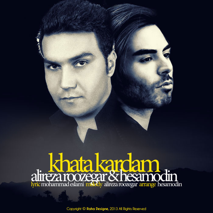 Alireza Roozegar & Hesamodin Mosavi – Khata Kardam Alireza Roozegar & Hesamodin Mosavi – Khata Kardam