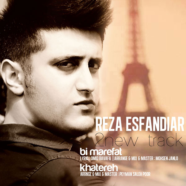 Reza Esfandiar – Bi Marefat Reza Esfandiar – Bi Marefat