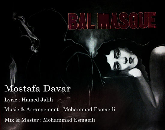 Mostafa Dadvar – Bal Masque Mostafa Dadvar – Bal Masque
