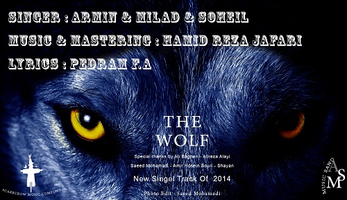 Armin & Milad & Soheil – Wolf Armin & Milad & Soheil – Wolf