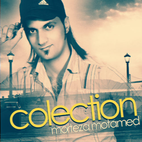 Morteza Motamed – Collection Morteza Motamed – Collection