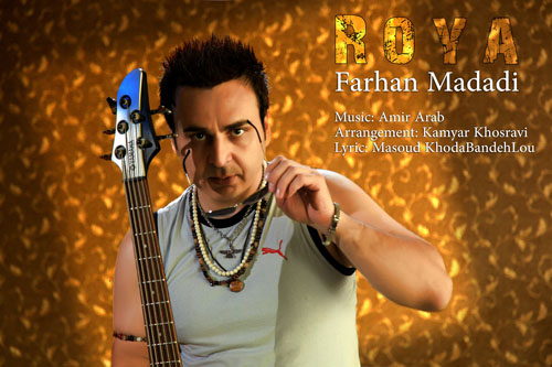 Farhan Madadi – Roya Farhan Madadi – Roya