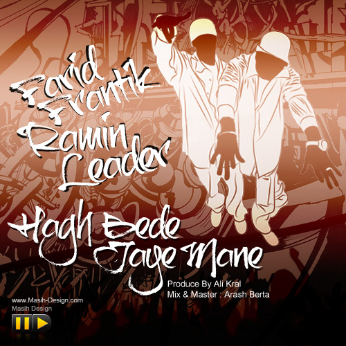 Farid Frantik & Ramin Leader – Hagh Bede Jaye Mane Farid Frantik & Ramin Leader – Hagh Bede Jaye Mane
