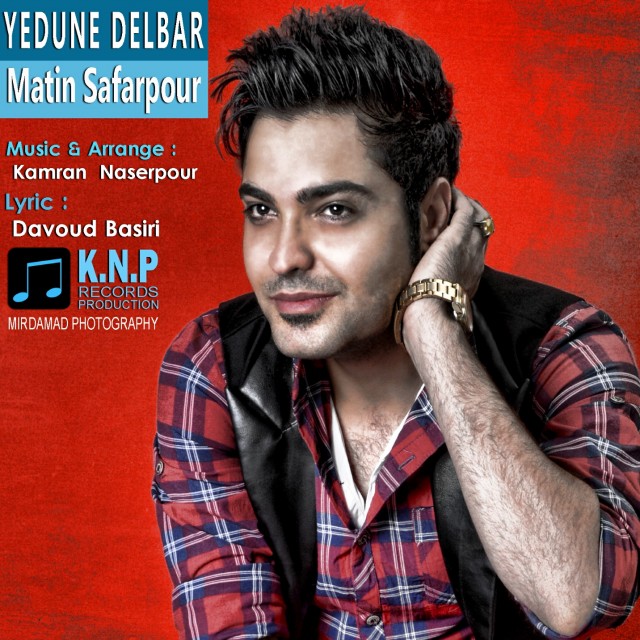 Matin Safarpour – Yedune Delbar Matin Safarpour – Yedune Delbar