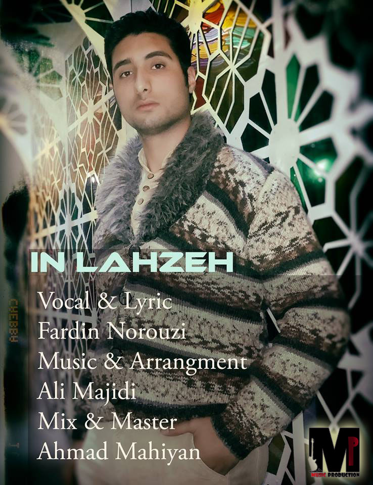 Fardin Norouzi – In Lahze Fardin Norouzi – In Lahze