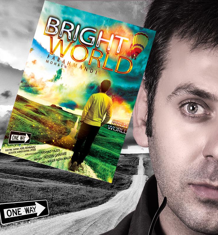 Mohsen Farahmandi – Bright World Mohsen Farahmandi – Bright World