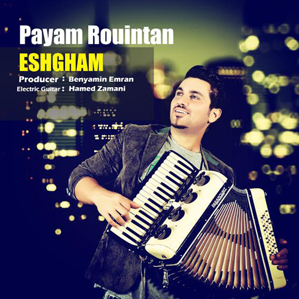 Payam Roeintan – Eshgham Payam Roeintan – Eshgham