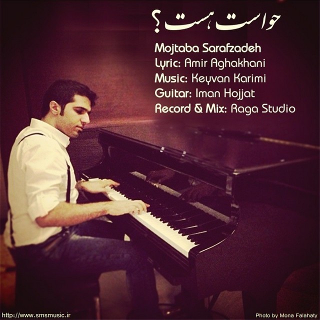 Mojtaba Sarafzadeh – Havaset Hast Mojtaba Sarafzadeh – Havaset Hast