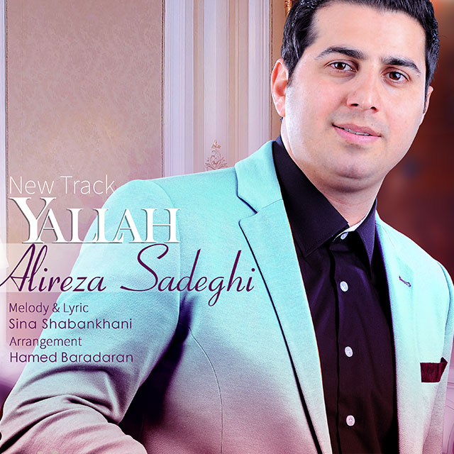 Alireza Sadeghi – Yallah Alireza Sadeghi – Yallah
