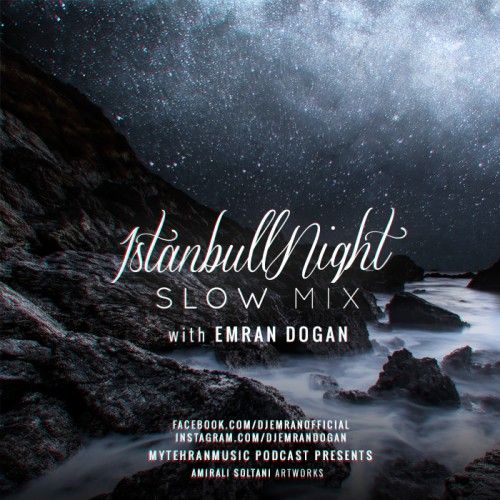 دانلود میکس جدید Dj Emran به نام Istanbul Night قسمت 9 دانلود میکس جدید Dj Emran به نام Istanbul Night قسمت 9