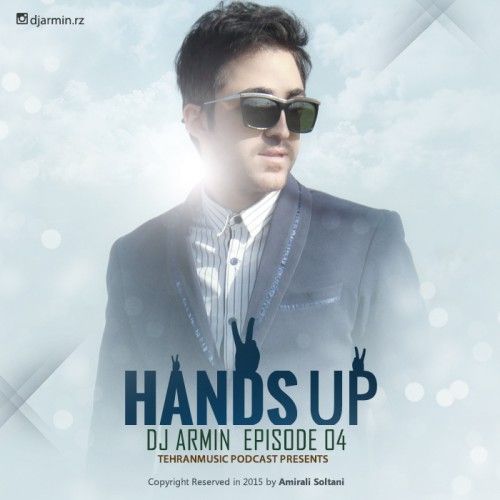 دانلود میکس جدید دی جی آرمین به نام Hands Up قسمت 4 دانلود میکس جدید دی جی آرمین به نام Hands Up قسمت 4