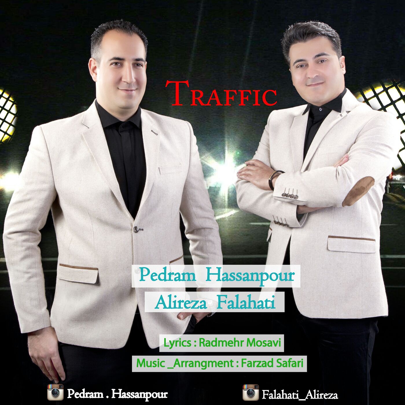دانلود آهنگ جدید علیرضا فلاحتی و پدرام حسن پور به نام ترافیک دانلود آهنگ جدید علیرضا فلاحتی و پدرام حسن پور به نام ترافیک