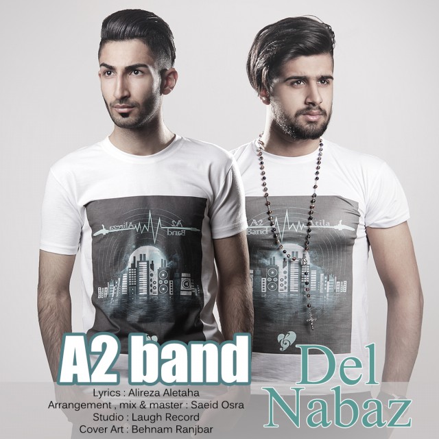 دانلود آهنگ جدید A2 Band به نام دل نباز دانلود آهنگ جدید A2 Band به نام دل نباز